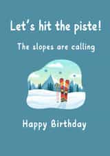 Ski Themed Birthday Card – "Let’s Hit the Piste!" for the ski lover in your life created by Sofa2Summit