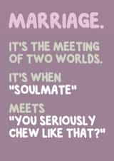 Funny Anniversary Card - Marriage It's The Meeting of Two Worlds created by @MarcoLooks