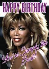 Fun Birthday Card - Tina Turner - Simply The Best created by CARD MASTER LDN