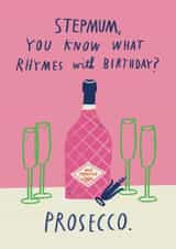 Funny Birthday Card - For Stepmum - Prosecco created by Alice Mole Illustration