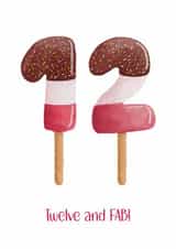 Fun 12th Birthday Card - Twelve And Fab! - Ice Lolly created by Treasure and Blossom