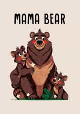 Cute Mother's Day Card - Mama Bear And Cubs - Mummy created by Folio | Ian Owen