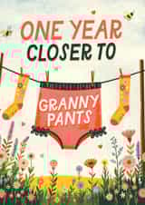 Funny Birthday Card - For Her - One Year Closer To Granny Pants created by Mrs Best Paper Co.