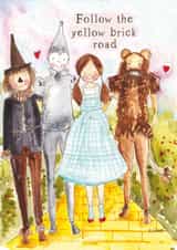 Fun Leaving Card - Follow The Yellow Brick Road - Wizard Of Oz created by Julie Dougal