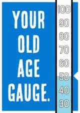Funny Birthday Card - 50th - Old Age Gauge created by Nigel Sutherland