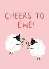 Cute Congratulations Card - Cheers To Ewe created by Wayward Dog