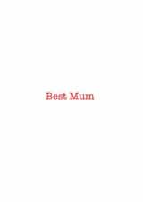 Mothers Day / Birthday card - Best Mum - Simple created by DBD Designs