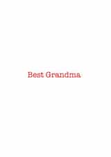 Cute card for your grandma - Best Grandma - Simple created by DBD Designs