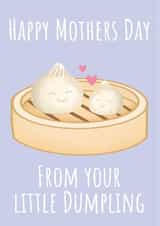 Cute Mothers Day Card - Little Dumpling - Card for Mum created by Peach and Mimi