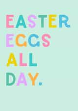 Classic Easter Card - Easter Eggs All Day created by Lemon and Sugar 