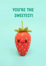 Cute Birthday Card - Felt Strawberry - You're The Sweetest created by Lemon and Sugar