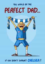 Funny Birthday/Father's Day Card - Perfect Dad - Chelsea created by Bryony Jackson Walters