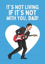 Funny Father's Day Card - The 1975 - It's Not Living created by Sundiva Designs