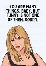 Funny Anniversary/Birthday Card - Beth Dutton - Funny Is Not One Of Them created by Sundiva Designs