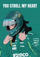 Punny Valentine's Day/Anniversary Card - Lance Stroll - F1 created by DanAllen20