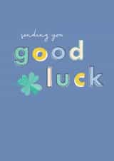 Classic Good Luck Card - Four Leaf Clover - Typography created by Sorcha Faulkner