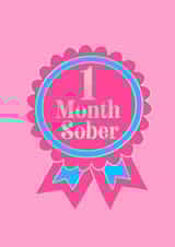 Modern Congratulations Card - 1 Month Sober - Badge created by Sober Girl Society