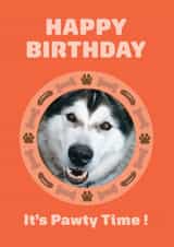 Personalised Birthday Photo Card created by Incognito - Cute Birthday Card - Dog - It's Pawty Time!