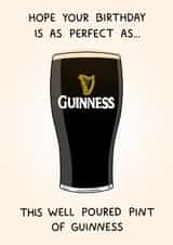 Fun Birthday Card For Him - Guinness - Well Poured Pint Of Guinness - Pint created by YAWN DESIGNS