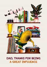 Classic Father's Day Card - Thanks For Being a Great Influence created by Folio | Ian Owen