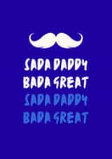 Fun Birthday Day Card - Sada Daddy Bada Great - No.1 Dad created by Designs by Parmjit
