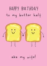 Cute Birthday Card - For Wife - Butter Half created by @Laura Lonsdale Designs