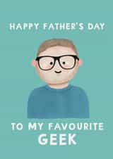 Cute Father's Day Card - My Favourite Geek created by Giddy Kipper