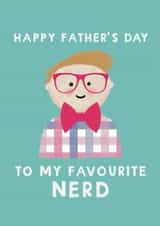 Cute Father's Day Card - My Favourite Nerd created by Giddy Kipper
