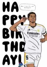Fun Birthday Card - Jude Bellingham - What's That? It's Your Birthday! created by Nicely Said Co.