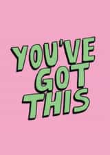 Classic Good Luck Card - You've Got This created by Tegan Price