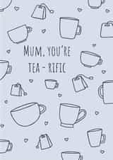 Tea-rific Mother's Day Card created by MadeByOlivia