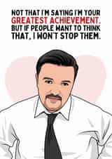 Funny Father's Day Card - David Brent - Greatest Achievement created by Sundiva Designs