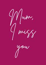 I miss you Mum created by Emily Wade