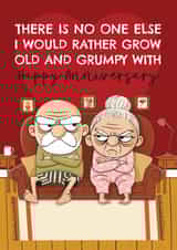 Funny Anniversary Card - Grow Old And Grumpy With - Couple created by AbiGoLucky