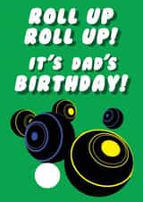Fun Birthday Card - For Dad - Lawn Bowls created by Witty Wonders