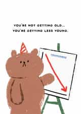 Funny Birthday Card - Bearly Getting By - Getting Less Young created by JOLLY AWESOME