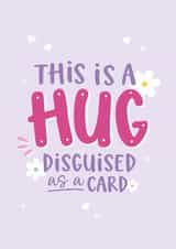 Cute Thinking Of You/Love & Friendship Card - Hug Disguised As A Card created by Kreate Paper Co.