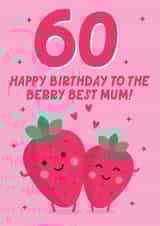 Cute Birthday Card - 60th - Berry Best Mum created by Blush & Blossom 