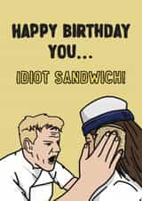 Funny Birthday Card - Gordon Ramsey - Idiot Sandwich created by ZB CREATIVE