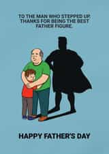 Heartfelt Father's Day Card - Best Father Figure - Hero created by Ivorymint cards
