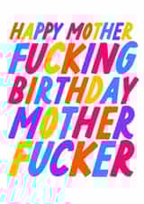 Funny Birthday Card - Mother Fucker created by The Marmalade Cat