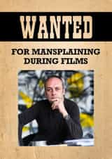 Personalised Father's Day Photo Card created by Leamington Underground - Funny Father's Day Card - Wanted Poster - Mansplaining Films