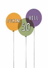 Cheeky Birthday Card - 50th - Balloons created by Giddy Kipper