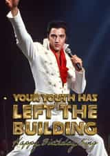 Funny Birthday Card - Elvis Presley - Youth Has Left The Building created by Shower Thoughts