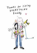 Cute Father's Day - Daddy - Thanks For Fixing Everything created by Sketchy Muma