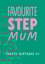 Funny Birthday Card - Favourite Step Mum created by The Buddy Fernandez Card Co.