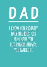 Funny Father's Day Card - Nailed It created by The Buddy Fernandez Card Co.