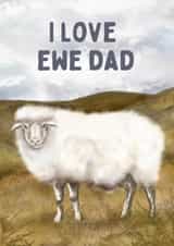 Funny Father's Day Card - I Love Ewe - Sheep created by Hello Fridays Studio