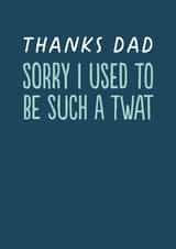 Funny Father's Day Card - Twat created by The Buddy Fernandez Card Co.