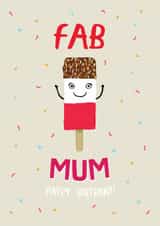 Cute Birthday Card - For Mum - Fab Lolly created by Pencilface